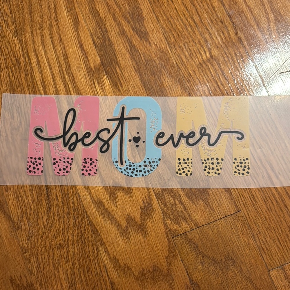 Colorful 'Best Mom Ever' Decal